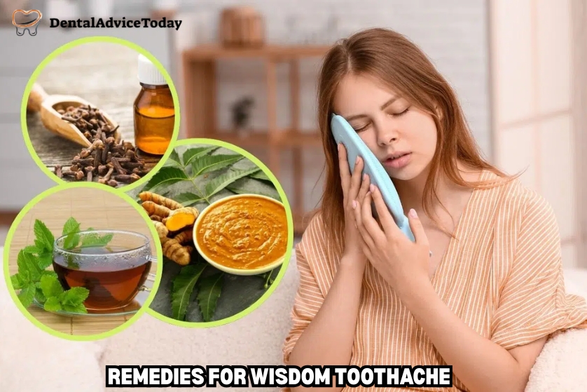 Remedies for Wisdom Toothache